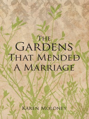 cover image of The Gardens That Mended a Marriage